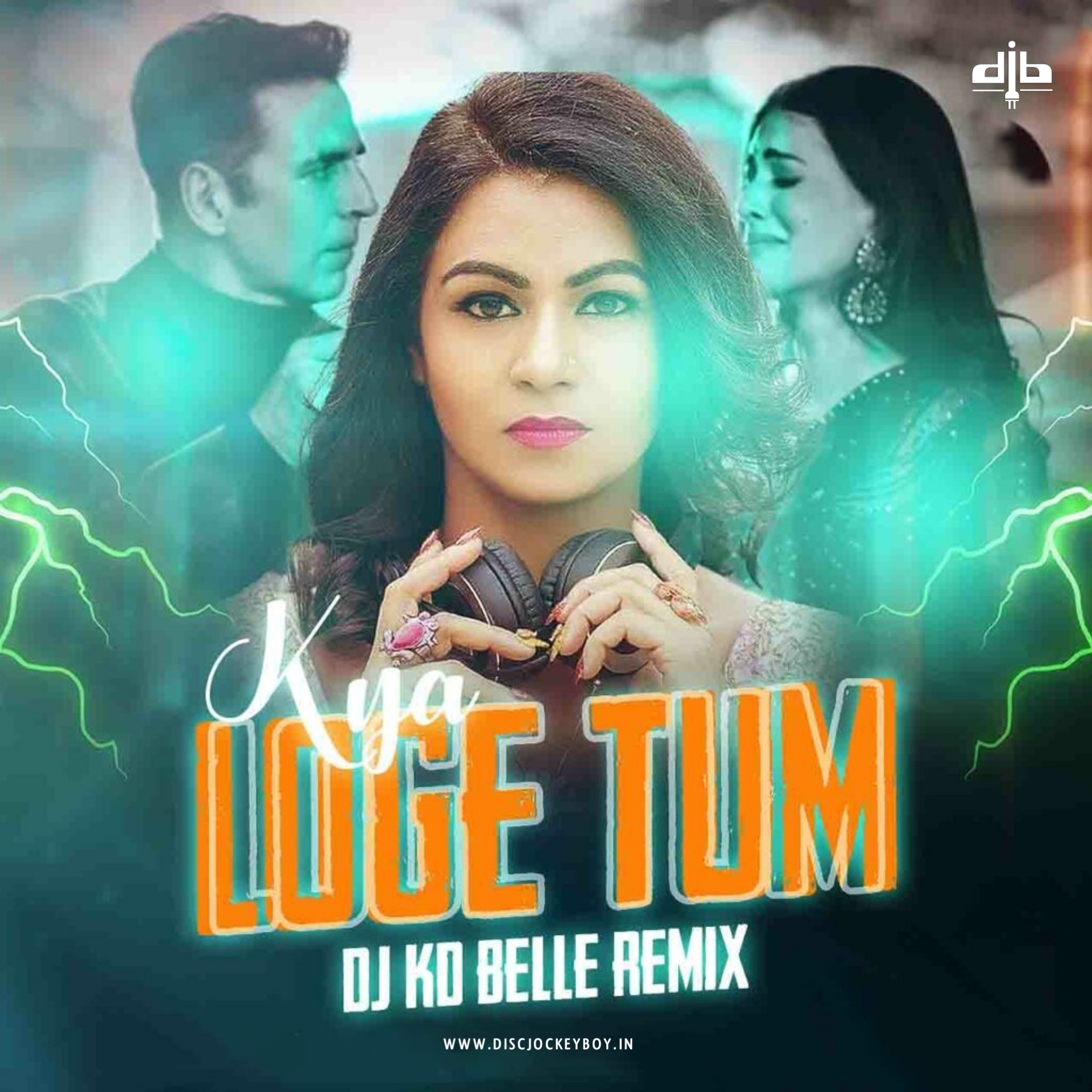Kya Loge Tum (Circuit House Mix) DJ KD Belle